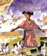 Angkat: The Cambodian Cinderella di Jewell R. Coburn edito da Shens Books