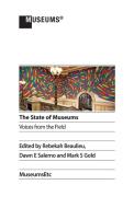 The State of Museums edito da MuseumsEtc