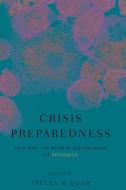 Crisis Preparedness di Stella Quah edito da Brookings Institution Press