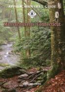 Appalachian Trail Guide to Massachusetts-Connecticut di Sue Spring edito da APPALACHIAN TRAIL CONFERENCE