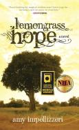 Lemongrass Hope di Amy Impellizzeri edito da Wyatt-MacKenzie Publishing