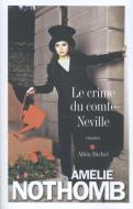 Le crime du comte Neville di Amélie Nothomb edito da Albin Michel
