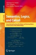 Semantics, Logics, and Calculi edito da Springer International Publishing