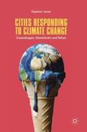 Cities Responding to Climate Change di Stephen Jones edito da Springer-Verlag GmbH