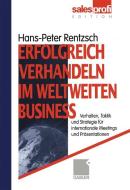 Erfolgreich verhandeln im weltweiten Business edito da Gabler Verlag
