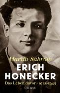 Erich Honecker di Martin Sabrow edito da Beck C. H.
