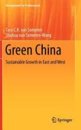 Green China di Taco C. R. van Someren, Shuhua van Someren-Wang edito da Springer-Verlag GmbH