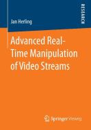 Advanced Real-Time Manipulation of Video Streams di Jan Herling edito da Vieweg+Teubner Verlag