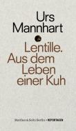 Lentille di Urs Mannhart edito da Matthes & Seitz Verlag