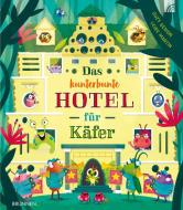 Das kunterbunte Hotel für Käfer di Suzy Senior edito da Brunnen-Verlag GmbH