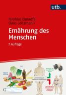 Ernährung des Menschen di Claus Leitzmann, Ibrahim Elmadfa edito da UTB GmbH