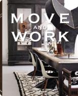 Move and Work di Malene Birger edito da Te Neues Publishing Company