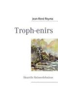Troph-enirs di Jean-René Reyma edito da Books on Demand