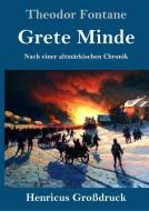 Grete Minde (Großdruck) di Theodor Fontane edito da Henricus