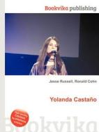 Yolanda Castano edito da Book On Demand Ltd.