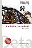 Southwick, Sunderland edito da Betascript Publishing