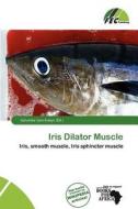 Iris Dilator Muscle edito da Fec Publishing