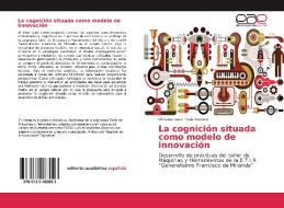 La cognición situada como modelo de innovación di Christian Leen, Luis Romero edito da EAE