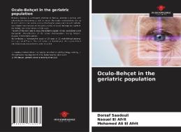 OCULO-BEH ET IN THE GERIATRIC POPULATION di DORSAF SAADOULI edito da LIGHTNING SOURCE UK LTD