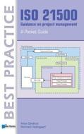 ISO 21500 Guidance on project management - A Pocket Guide di Anton Zandhuis edito da Van Haren Publishing
