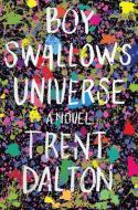 Boy Swallows Universe di Trent Dalton edito da Harper Collins Publ. USA