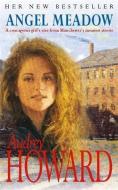 Angel Meadow di Audrey Howard edito da Hodder & Stoughton