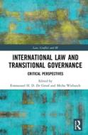 International Law And Transitional Governance edito da Taylor & Francis Ltd