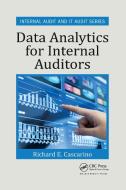 Data Analytics For Internal Auditors di Richard E. Cascarino edito da Taylor & Francis Ltd