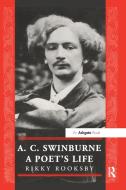 A.c. Swinburne di Ricky Rooksby edito da Taylor & Francis Ltd