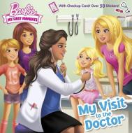 My Visit to the Doctor (Barbie) di Mary Man-Kong edito da RANDOM HOUSE