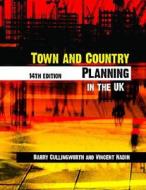 Town And Country Planning In The Uk di Barry Cullingworth, Vincent Nadin edito da Taylor & Francis Ltd