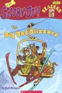 The Big Bad Blizzard di Gail Herman edito da Scholastic