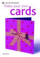 Making Cards di Petra Boase edito da Octopus Publishing Group