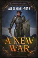 A New War di Alexander Farah edito da LIGHTNING SOURCE INC