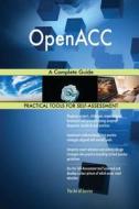 OpenACC A Complete Guide di Gerardus Blokdyk edito da 5STARCooks