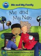 Me And My Nan di Amanda Rainger edito da Hachette Children\'s Books