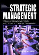 Strategic Management di Abbass F. Alkhafaji edito da Routledge