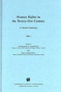 Human Rights In The 21st Century di Mahoney, K. E. Mahoney edito da Kluwer Academic Publishers