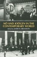 No & Kyogen In The Contempoary World edito da University of Hawai'i Press