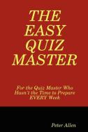 The Easy Quiz Master di Peter Allen edito da Lucky Cool