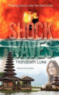 Shock Waves di Hanabeth Luke edito da LIGHTNING SOURCE INC
