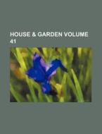 House & Garden Volume 41 di Books Group edito da Rarebooksclub.com