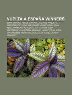 Vuelta A Espa A Winners: Eddy Merckx, Fe di Books Llc edito da Books LLC, Wiki Series