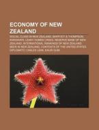Economy Of New Zealand: Economy Of New Z di Books Llc edito da Books LLC, Wiki Series