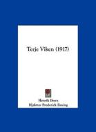 Terje Viken (1917) di Henrik Johan Ibsen edito da Kessinger Publishing