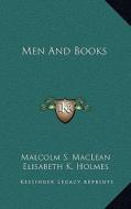 Men and Books edito da Kessinger Publishing