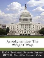 Aerodynamics di Jennifer Hansen Cole edito da Bibliogov