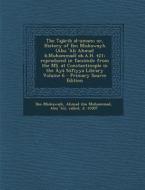 The Tajarib Al-Umam; Or, History of Ibn Miskawayh (Abu 'Ali Ahmad B.Muhammad) OB.A.H. 421; Reproduced in Facsimile from the Ms. at Constantinople in T edito da Nabu Press