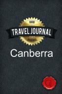 Travel Journal Canberra di Good Journal edito da Lulu.com