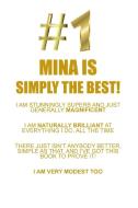 MINA IS SIMPLY THE BEST AFFIRMATIONS WORKBOOK Positive Affirmations Workbook Includes di Affirmations World edito da Positive Life